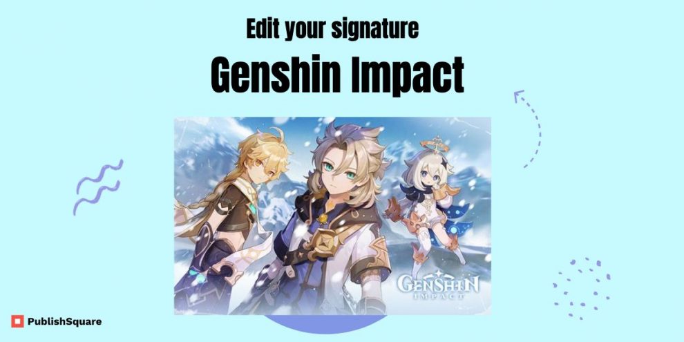 Edit your signature in Genshin impact