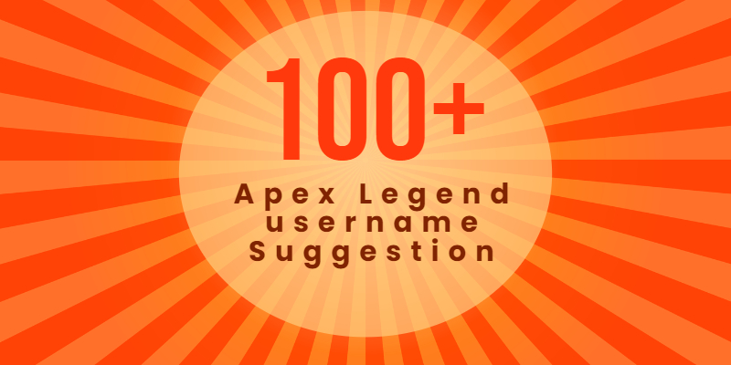 Apex Legends username suggestions